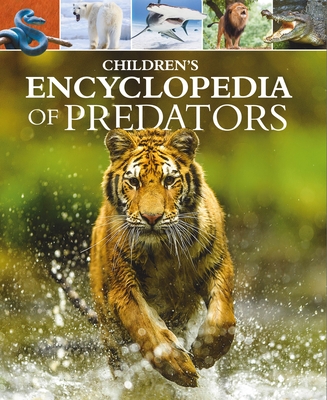 Children's Encyclopedia of Predators (Arcturus Children's Reference Library #17)