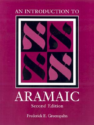An Introduction to Aramaic (Resources for Biblical Study #46) By Frederick E. Greenspahn Cover Image