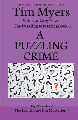 A Puzzling Crime By Tim Myers Cover Image