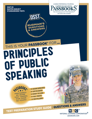 Principles of Public Speaking (DAN-59): Passbooks Study Guide (Dantes Subject Standardized Tests #59) By National Learning Corporation Cover Image