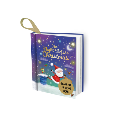 The Night Before Christmas: Hang Me on Your Tree! (Mini Hanging Decoration Christmas Books)