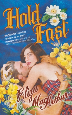 Hold Fast By Eliza MacArthur Cover Image