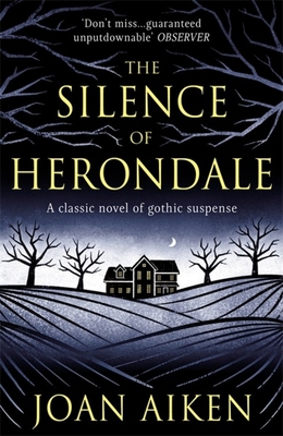 The Silence of Herondale: A missing child, a deserted house, and the secrets that connect them (Murder Room) By Joan Aiken Cover Image