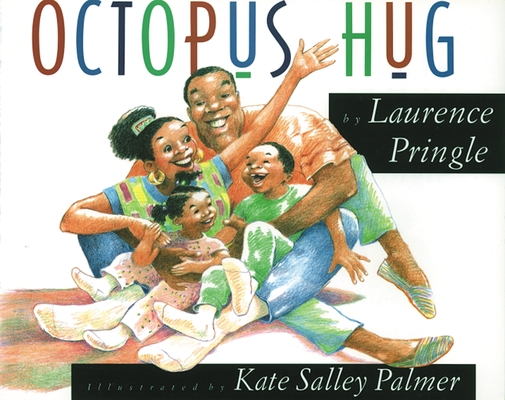 Octopus Hug By Laurence Pringle, Kate Salley Palmer (Illustrator) Cover Image
