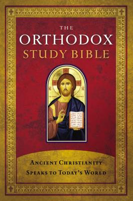 Orthodox Study Bible-OE-With Some NKJV: Ancient Christianity Speaks to Today's World By Thomas Nelson Cover Image