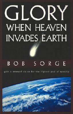 Glory: When Heaven Invades Earth Cover Image