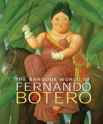 Cover for The Baroque World of Fernando Botero