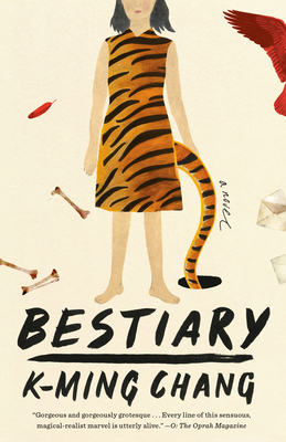 Bestiary: A Novel By K-Ming Chang Cover Image