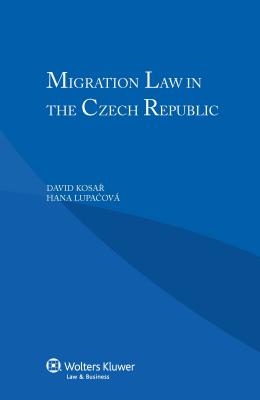 Migration Law in the Czech Republic Cover Image