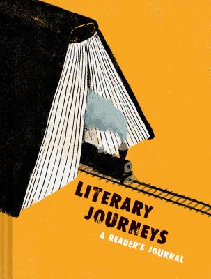 Literary Journeys: A Reader's Journal: (Bibliophile Gifts, Guided Journal, Gifts for Book Lovers)