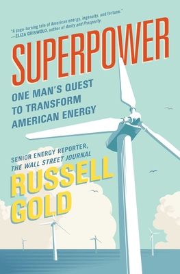 Superpower: One Man's Quest to Transform American Energy Cover Image