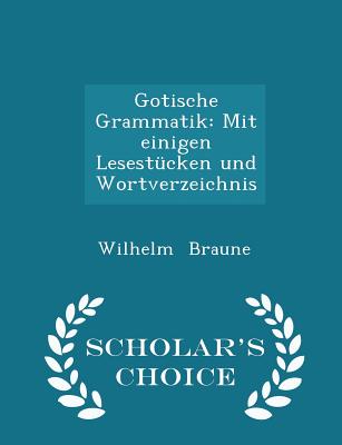 洋書 Studium zum Adjektiv im Gotischen Gotische Grammatik: Mit Einigen Lesestücken Und Wortverzeichnis