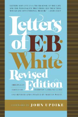 Letters of E. B. White By E. B. White Cover Image