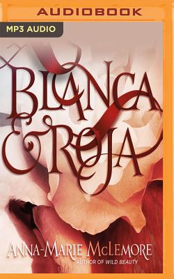 Blanca & Roja Cover Image