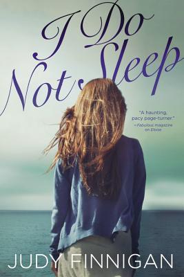 I Do Not Sleep By Judy Finnigan Cover Image