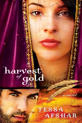 Harvest of Gold: (Book 2) By Tessa Afshar Cover Image
