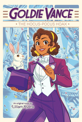 Goldie Vance The Hocus Pocus Hoax Brookline Booksmith