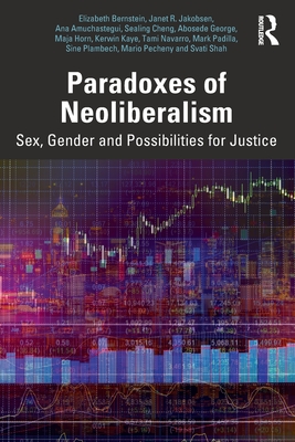 Paradoxes of Neoliberalism: Sex, Gender and Possibilities for Justice (Social Justice) Cover Image