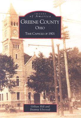 Greene County: Time Capsule of 1901 (Ohio) Cover Image