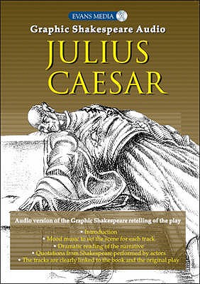 Julius Caesar (Graphic Shakespeare Audio)