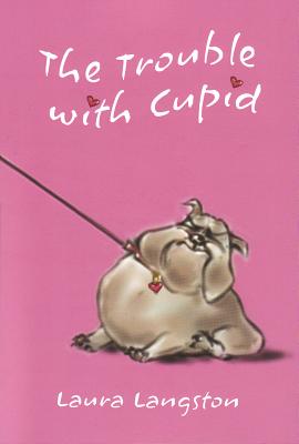 Cover for The Trouble with Cupid