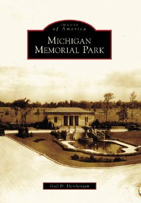 Michigan Memorial Park (Images of America) Cover Image