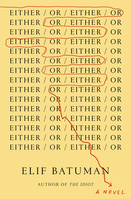 cover of Either/Or by Elif Batuman.