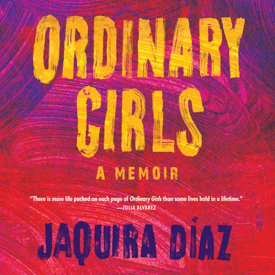 Ordinary Girls: A Memoir Cover Image