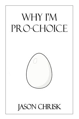 Why I'm Pro-Choice Cover Image