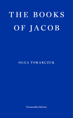 The Books of Jacob By Olga Tokarczuk, Jennifer Croft (Translator) Cover Image
