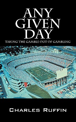Any Given Day: Taking the Gamble Out of Gambling Cover Image