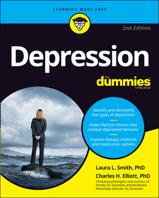 Depression for Dummies By Laura L. Smith, Charles H. Elliott Cover Image