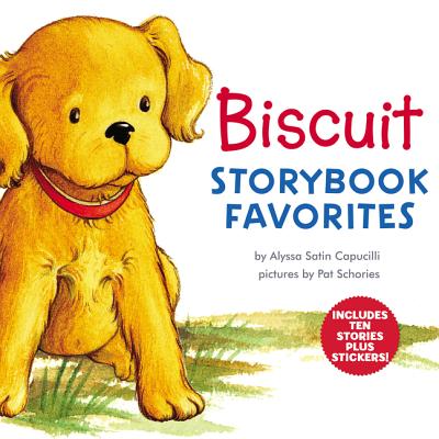 Biscuit Storybook Favorites: Includes 10 Stories Plus Stickers! By Alyssa Satin Capucilli, Pat Schories (Illustrator) Cover Image