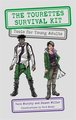 The Tourettes Survival Kit: Tools for Young Adults with Tics Cover Image
