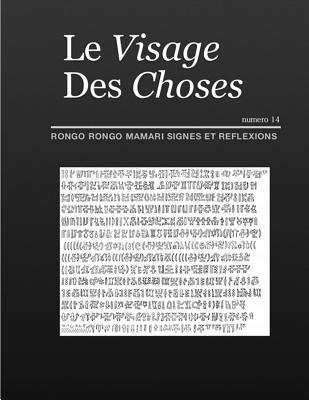 Le Visage Des Choses: Rongo Rongo Mamari By Maxime Roche Cover Image