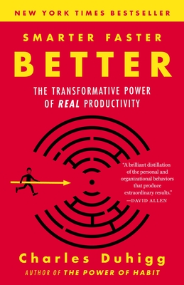 Smarter Faster Better: The Transformative Power of Real Productivity Cover Image