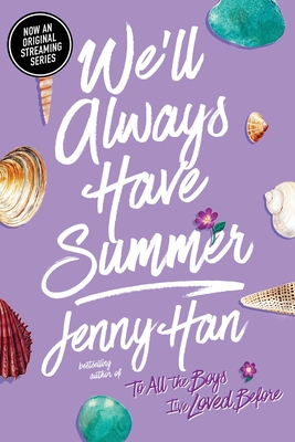 Cover Image for We'll Always Have Summer (The Summer I Turned Pretty)
