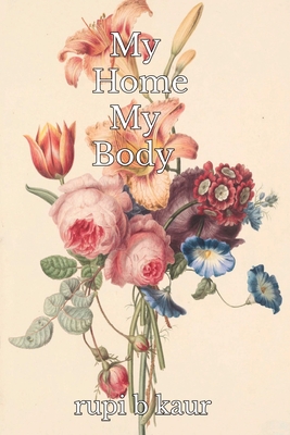 Home Body by Rupi Kaur, Paperback