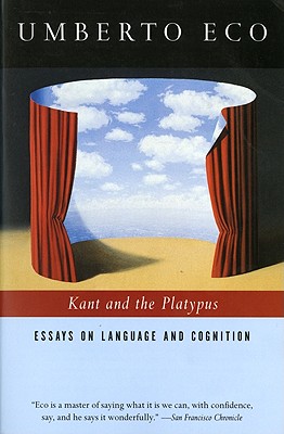 Kant And The Platypus: Essays on Language and Cognition cover