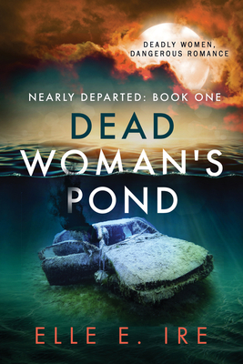 Dead Woman's Pond (Nearly Departed #1) Cover Image