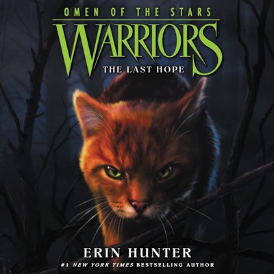 Warriors: Omen of the Stars #6: The Last Hope (Compact Disc) | The ...