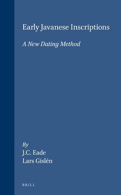 Early Javanese Inscriptions: A New Dating Method (Handbook of Oriental Studies. Section 3 Southeast Asia #10) Cover Image