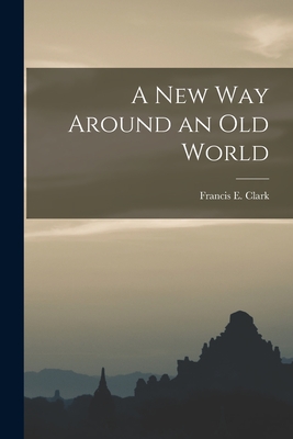 A New Way Around an Old World Cover Image