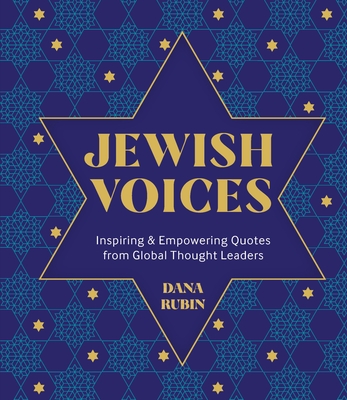 Jewish Voices: Inspiring & Empowering Quotes from Global Thought Leaders Cover Image