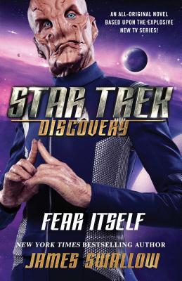 Star Trek: Discovery: Fear Itself (Star Trek: Discovery  #3) By James Swallow Cover Image