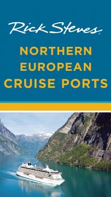 Rick Steves Northern European Cruise Ports Cover Image