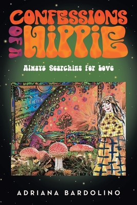 Cover for Confessions of a Hippie
