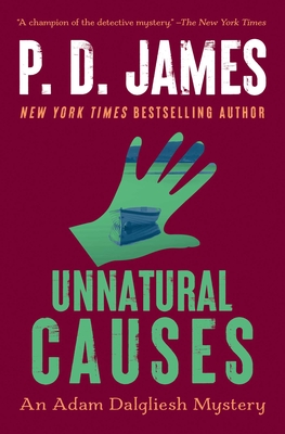 Unnatural Causes (Adam Dalgliesh Mystery #3)