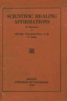 Scientific Healing Affirmations: Reprint of the 1924 edition Cover Image