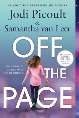 Off the Page By Jodi Picoult, Samantha van Leer, Yvonne Gilbert (Illustrator) Cover Image